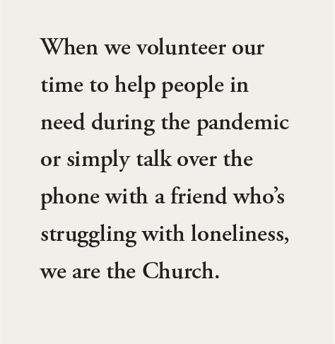 When we volunteer