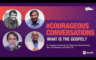 What Is The Gospel? | Rajkumar Ramchandran | PKD Lee | CA Benjamin | Emmanuel Sandeep |