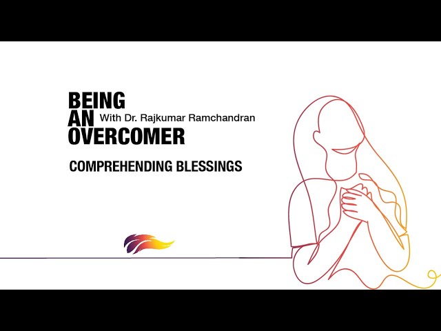 Comprehending Blessings