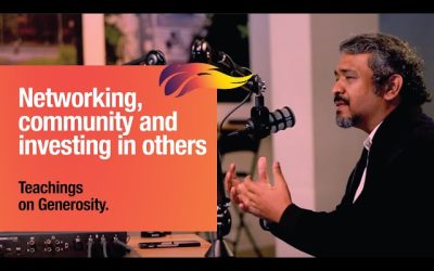 Networking, Community and Investing in Others | Emmanuel Sandeep | Teachings on Generosity – 5/5